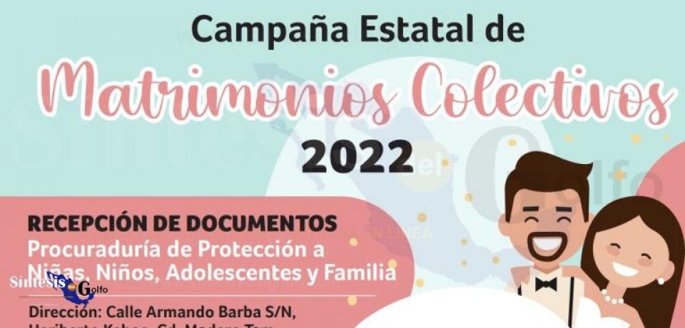 Sistema DIF Madero invita a primera Campaña Estatal de Matrimonios Colectivos 2022 