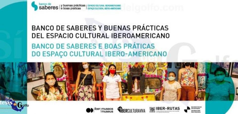 Se presenta el Banco de Saberes y Buenas Prácticas del Espacio Cultural Iberoamericano