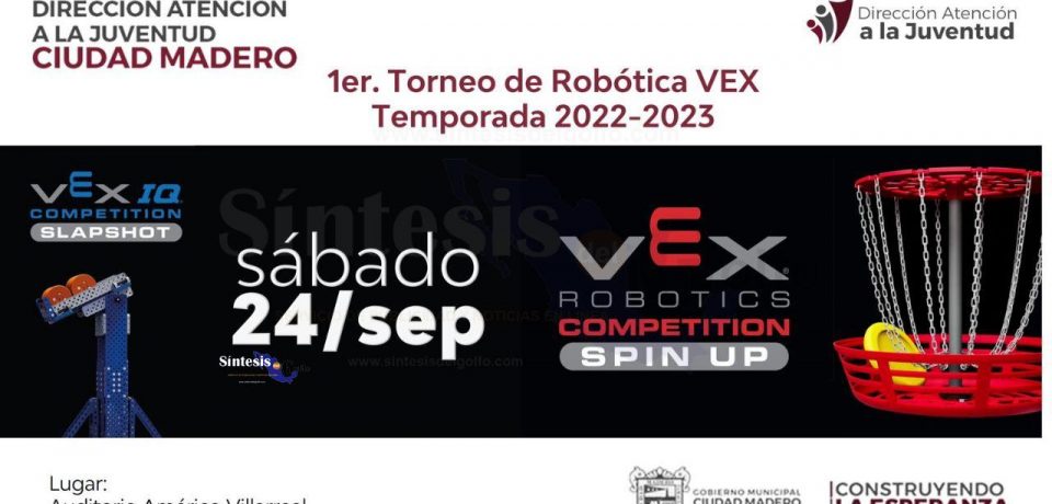 Invitan a Participar en el Primer Torneo de VEX Robotics en Ciudad Madero