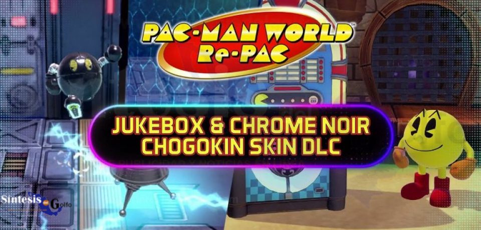 PAC-MAN WORLD Re-PAC crece con el contenido Jukebox y el aspecto Chogokin Chrome Noir, ya disponibles