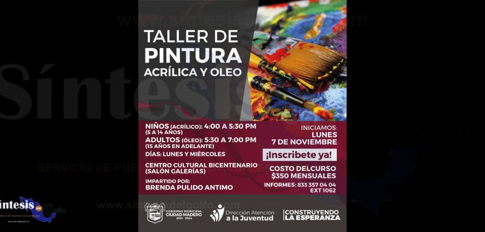 Invita Gobierno de Ciudad Madero a niños y jóvenes al Taller de Pintura Acrílica