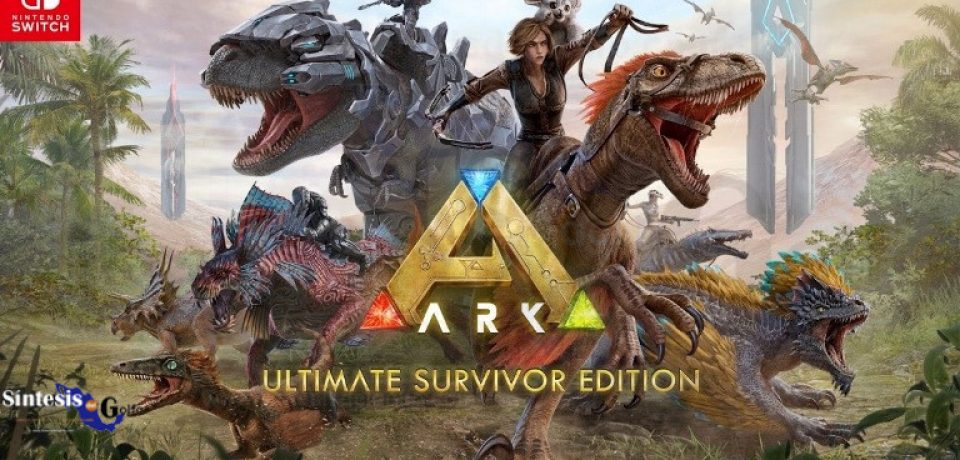 La experiencia definitiva de dinosaurios, ARK: Ultimate Survivor Edition ya disponible en Switch
