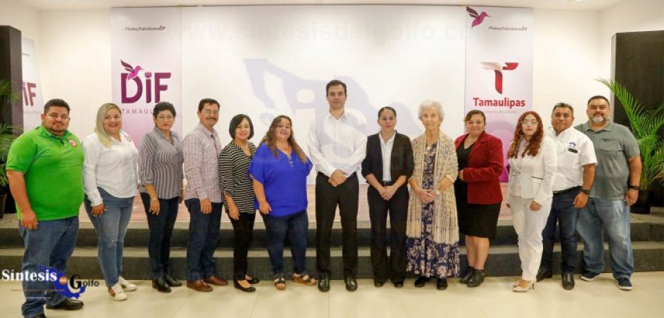 Coordina DIF Tamaulipas esfuerzos con Centros Asistenciales de la zona centro