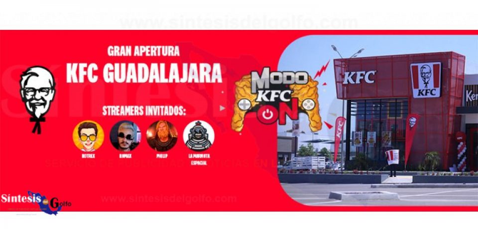 KFC inaugura una nueva sucursal en Plaza Patria en Zapopan, Jalisco con invitados del gaming