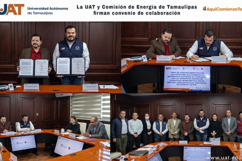 UAT y Comisión de Energía de Tamaulipas firman convenio de colaboración