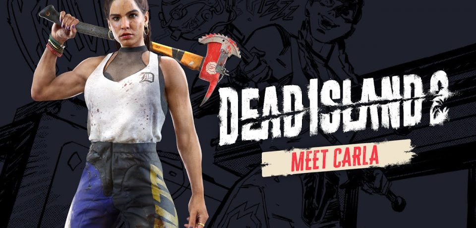 Dead Island 2 presenta a la nueva Slayer; Carla
