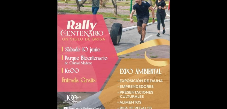 Invitan al Rally Centenario “Un Siglo de Brisa” en Ciudad Madero